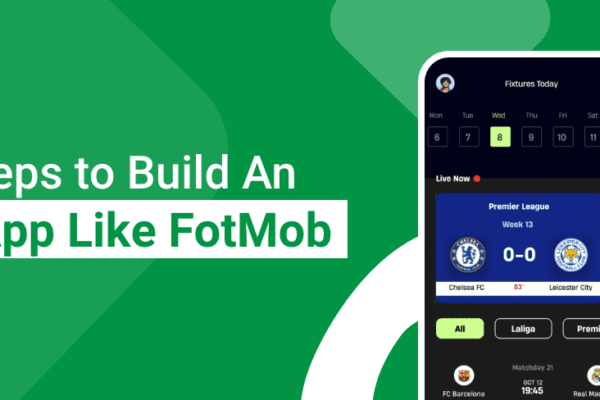 How To Build An App Like FotMob