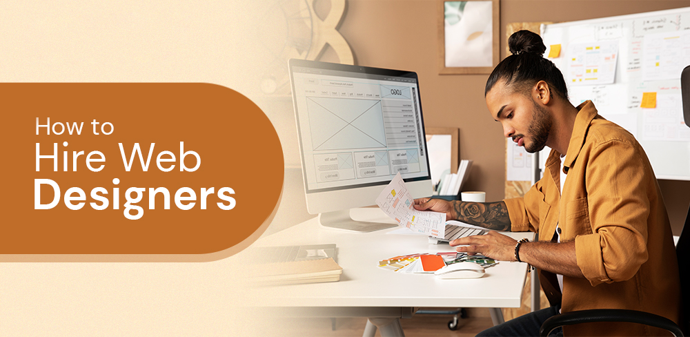 How to Hire Web Designers