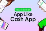 Build an App Like Cash App