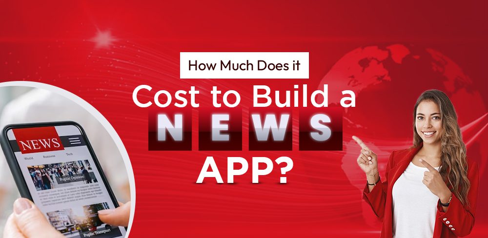 Cost to build a news app