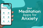Meditation Apps For Anxiety