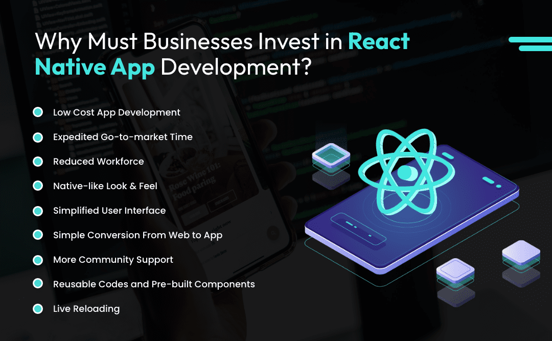 Why Must Businesses Invest in React Native App Development? 