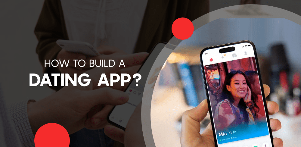 How to Build a Dating App