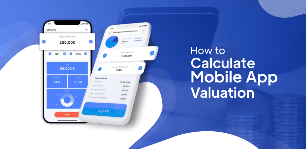 How to Calculate Mobile App Valuation?